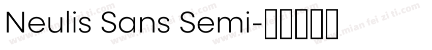 Neulis Sans Semi字体转换